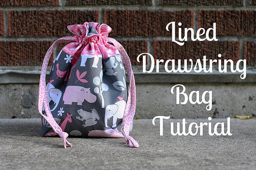 Lined Drawstring Bag Pattern and samples made with Tula Pink New ribbons!