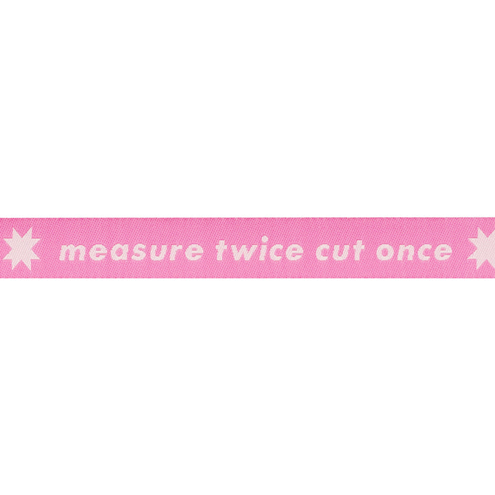 Catnap - Measure Twice in Neon Pink - 5/8" width - by Alexia Abegg - 15 Yard Spool